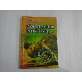 GASESTE AJUTOR IN TINE INSUTI - JOSE SILVA CU DR. ROBERT B. STONE